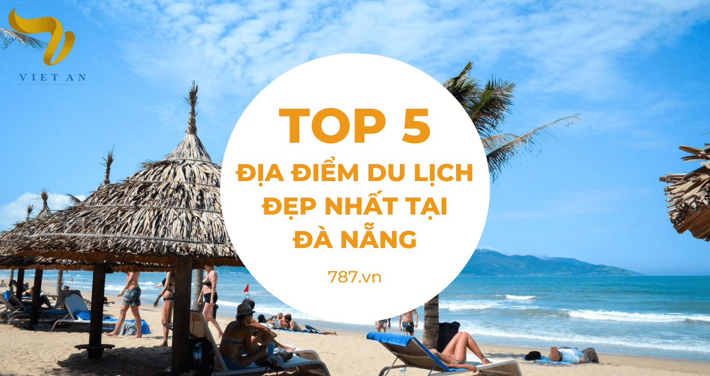 Những địa điểm nhất định phải đến khi du lịch Đà Nẵng